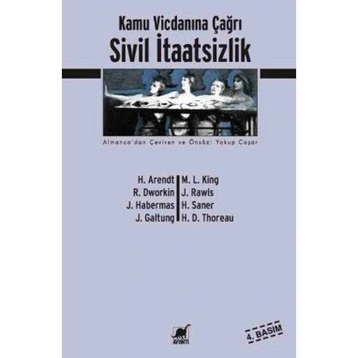 Sivil İtaatsizlik Kamu Vicdanına Çağrı