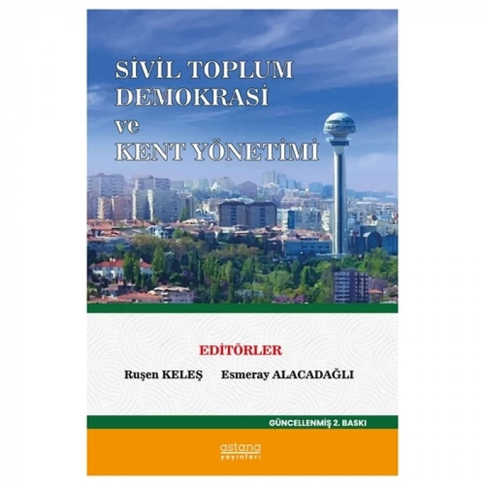 Sivil Toplum Demokrasi Ve Kent Yönetimi