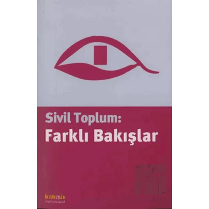 Sivil Toplum: Farklı Bakışlar