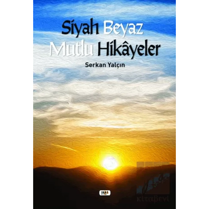 Siyah Beyaz Mutlu Hikayeler
