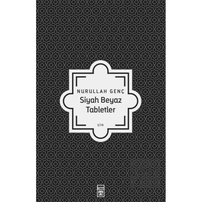 Siyah Beyaz Tabletler