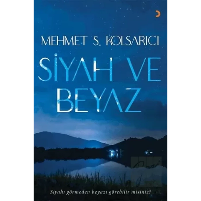 Siyah ve Beyaz