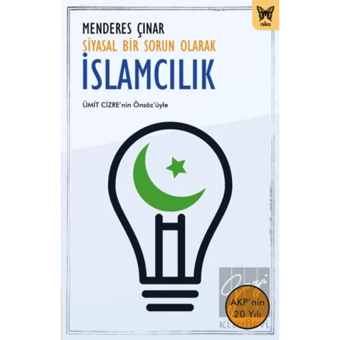 Siyasal Bir Sorun Olarak İslamcılık