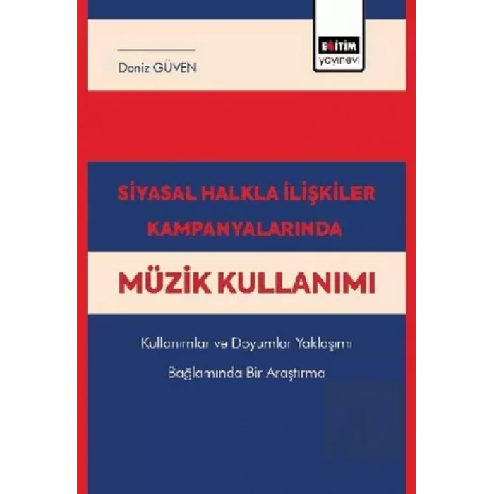Siyasal Halkla İlişkiler Kampanyalarında Müzik Kullanımı
