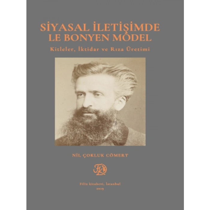 Siyasal İletişimde Le Bonyen Model - Nil Çokluk Çömert