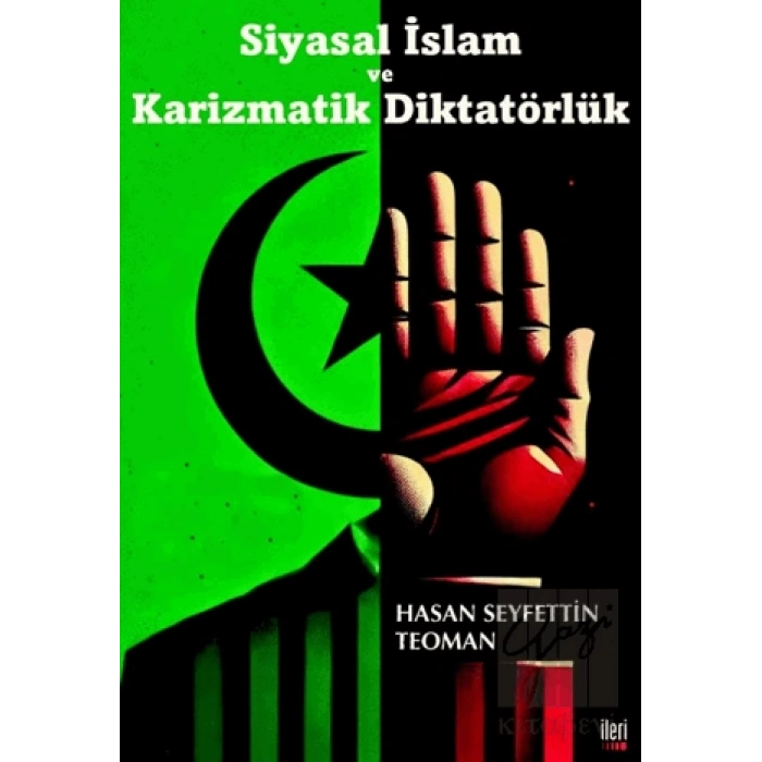 Siyasal İslam ve Karizmatik Diktatörlük