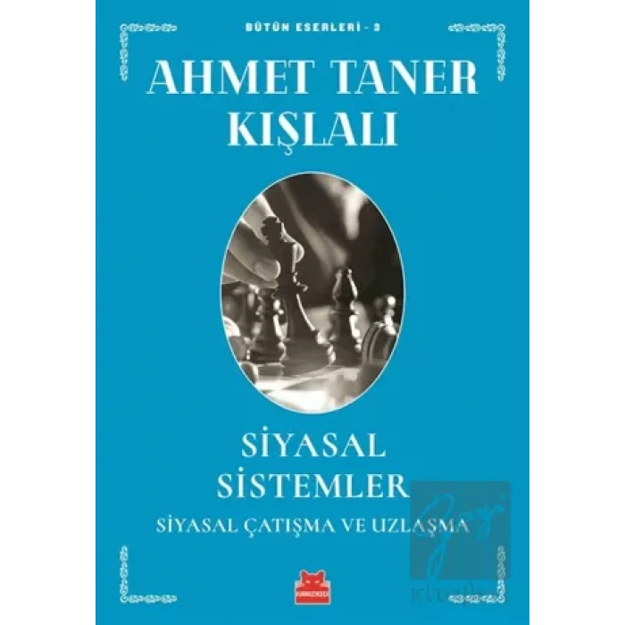 Siyasal Sistemler - Siyasal Çatışma ve Uzlaşma