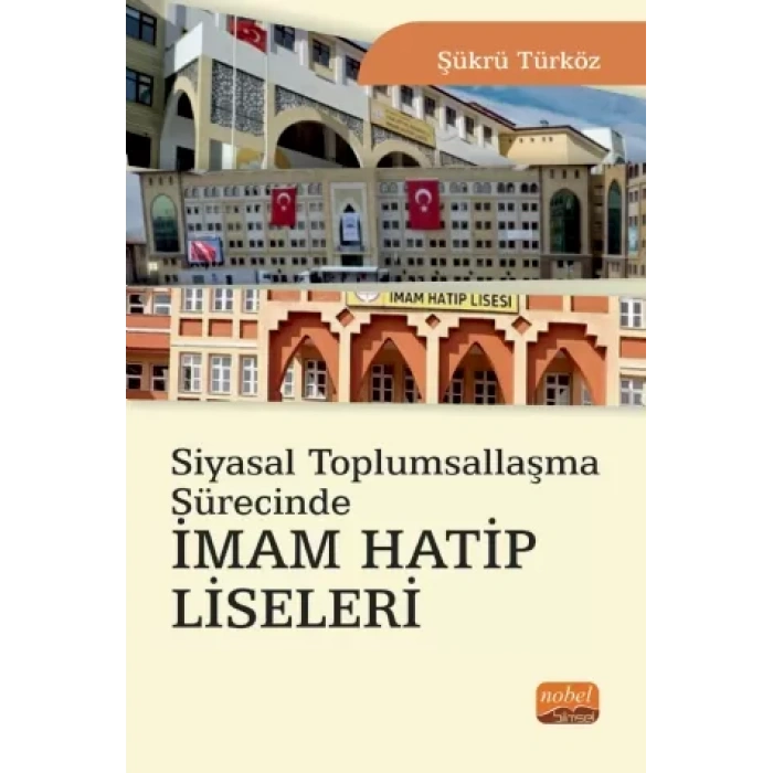 Siyasal Toplumsallaşma Sürecinde İmam Hatip Liseleri