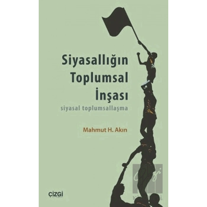 Siyasallığın Toplumsal İnşası