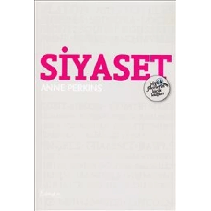 Siyaset - Büyük Fikirlerin Küçük Kitapları