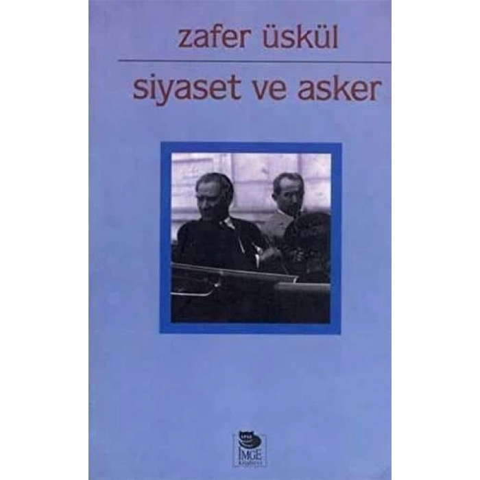 Siyaset ve Asker