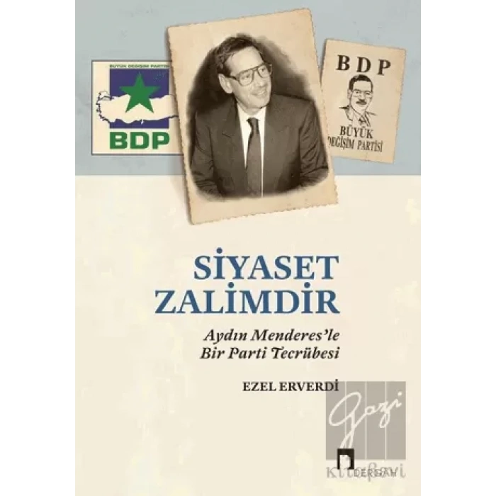 Siyaset Zalimdir