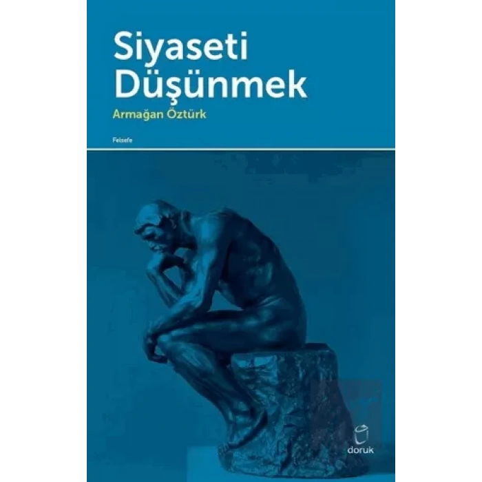 Siyaseti Düşünmek