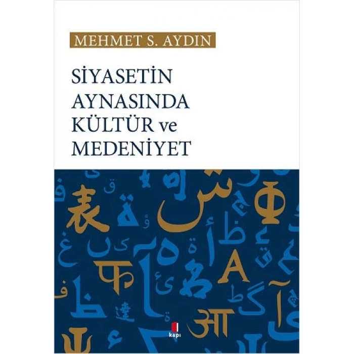 Siyasetin Aynasında Kültür ve Medeniyet