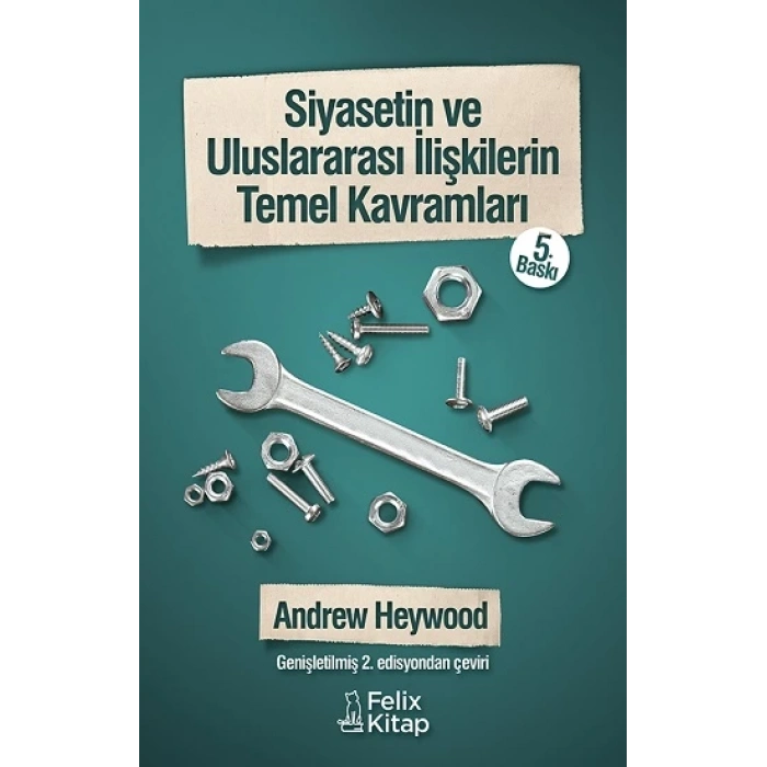 Siyasetin ve Uluslararası İlişkilerin Temel Kavramları
