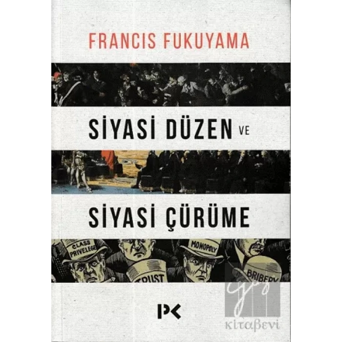 Siyasi Düzen ve Siyasi Çürüme