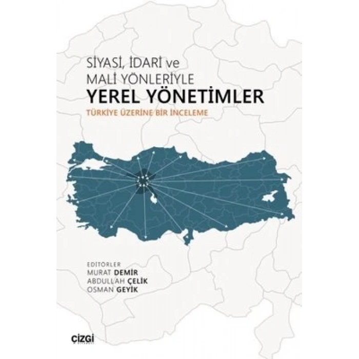 Siyasi İdari ve Mali Yönleriyle Yerel Yönetimler