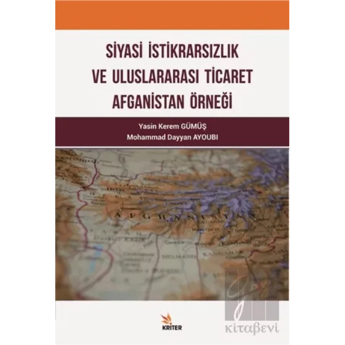 Siyasi İktidarsızlık ve Uluslararası Ticaret Afganistan Örneği