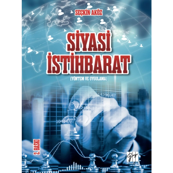 Siyasi İstihbarat (Yöntem ve Uygulama) - Seçkin Aköz