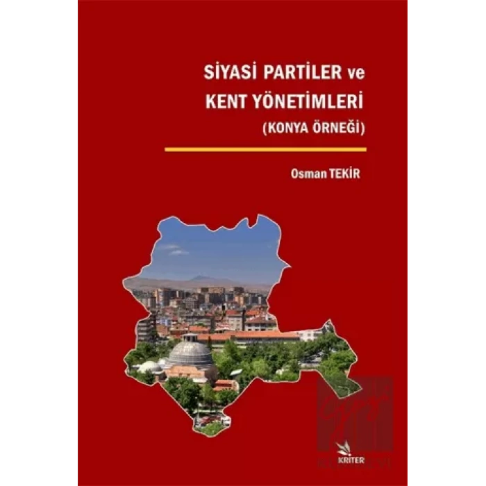 Siyasi Partiler ve Kent Yönetimleri