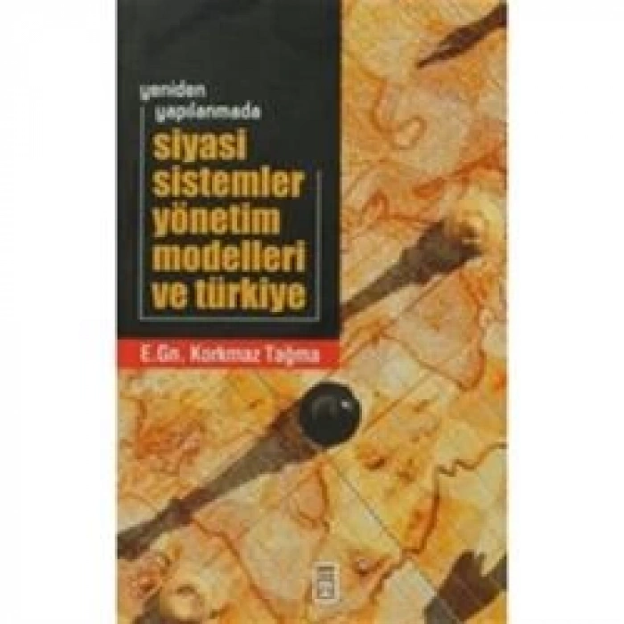 Siyasi Sistemler Yönetim Modelleri ve Türkiye