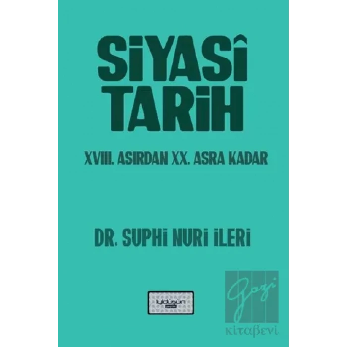 Siyasi Tarih - 18. Yüzyıldan 20. Asra Kadar
