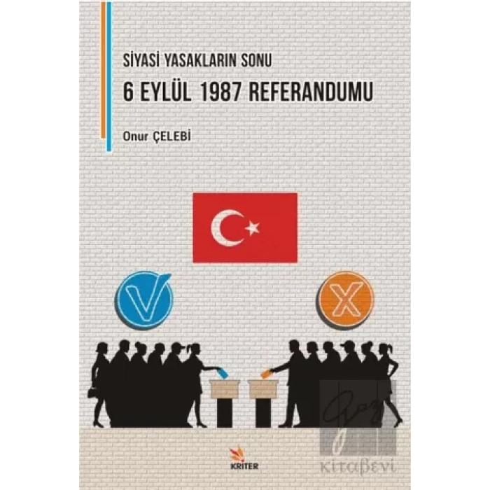 Siyasi Yasakların Sonu: 6 Eylül 1987 Referandumu