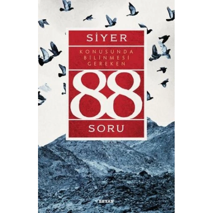 Siyer Konusunda 88 Soru