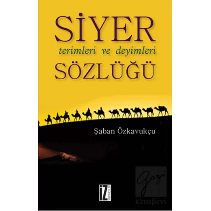 Siyer Terimleri ve Deyimleri Sözlüğü
