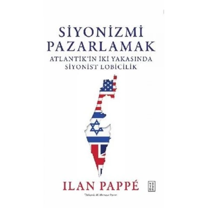 Siyonizmi Pazarlamak (Ciltli)