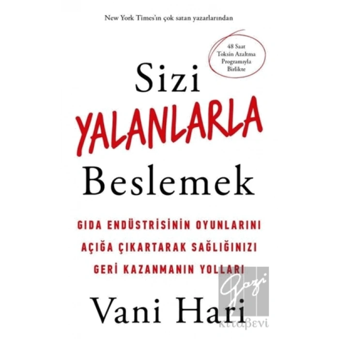 Sizi Yalanlarla Beslemek