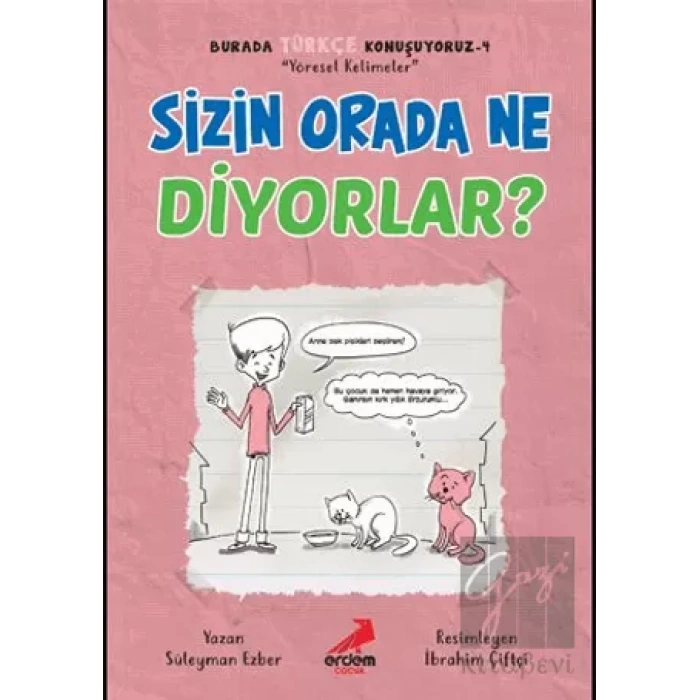 Sizin Orada Ne Diyorlar? - Burada Türkçe Konuşuyoruz 4