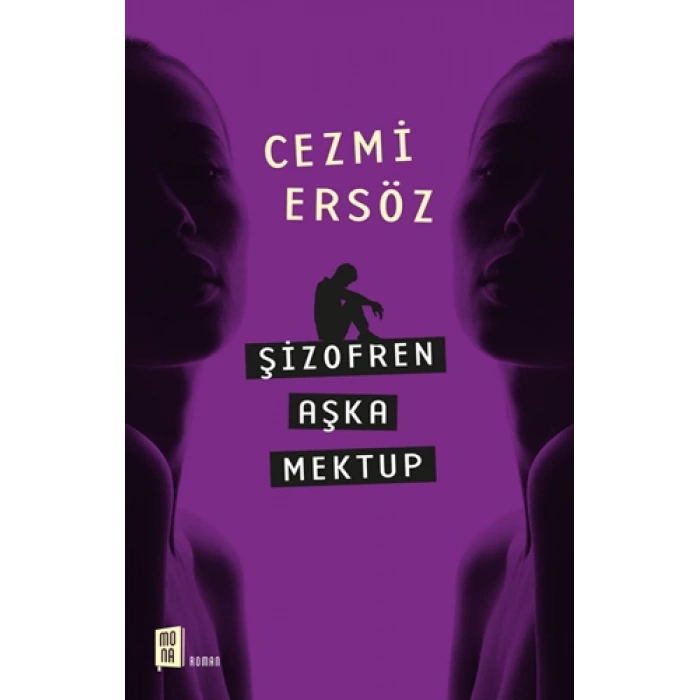 Şizofren Aşka Mektup