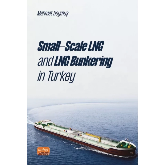 Small-Scale LNG and LNG Bunkering in Turkey