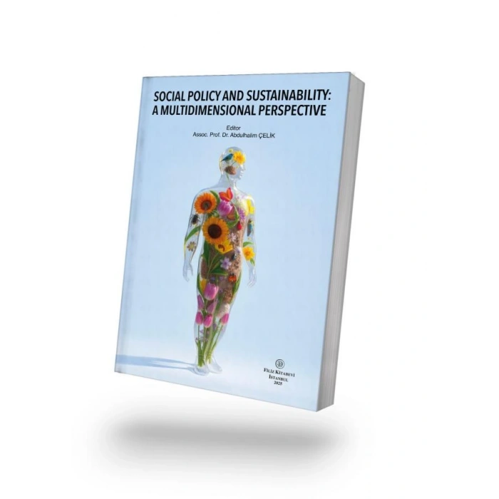 Socıal Polıcy And Sustaınabılıty: A Multıdımensıonal Perspectıve