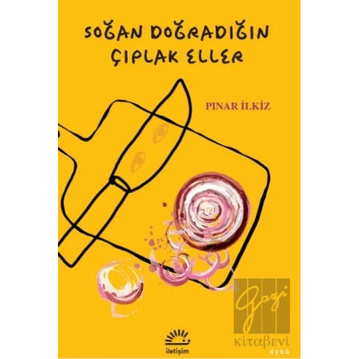 Soğan Doğradığın Çıplak Eller