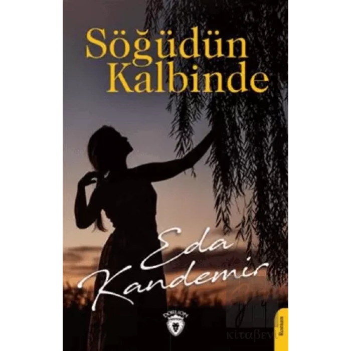 Söğüdün Kalbinde