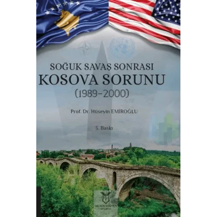 Soğuk Savaş Sonrası Kosova Sorunu (1989-2000)