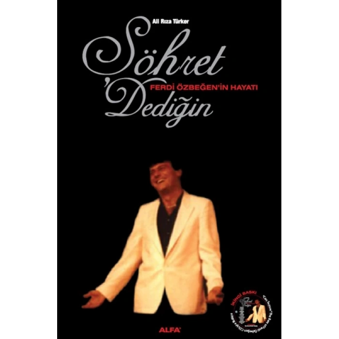 Şöhret Dediğin Ferdi Özbeğen’in Hayatı