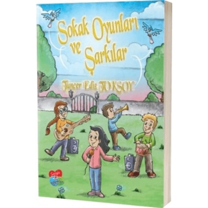 Sokak Oyunları ve Şarkılar