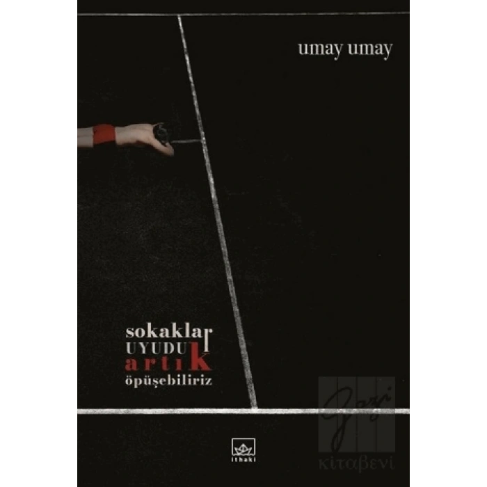 Sokaklar Uyudu Artık Öpüşebiliriz