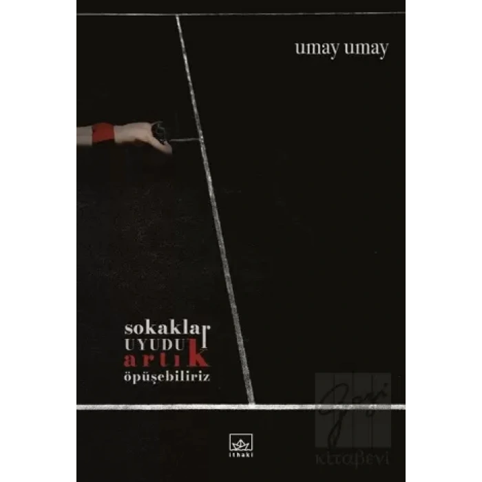 Sokaklar Uyudu Artık Öpüşebiliriz