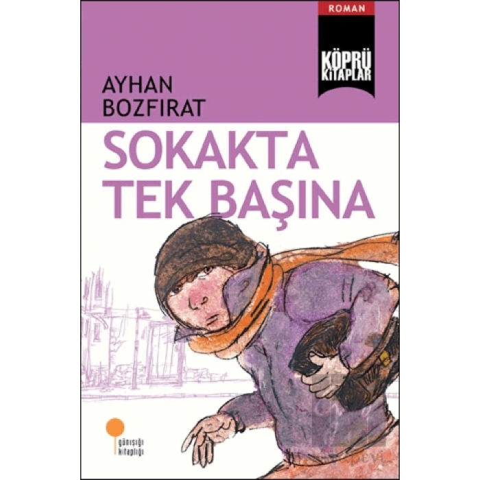 Sokakta Tek Başına