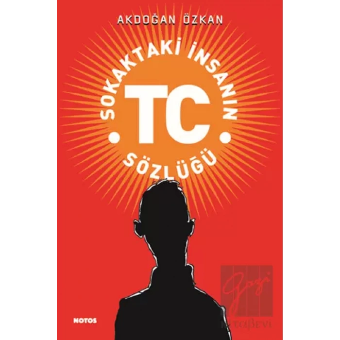 Sokaktaki İnsanın TC Sözlüğü