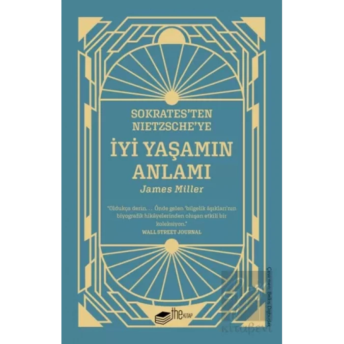 Sokrates’ten Nietzsche’ye: İyi Yaşamın Anlamı