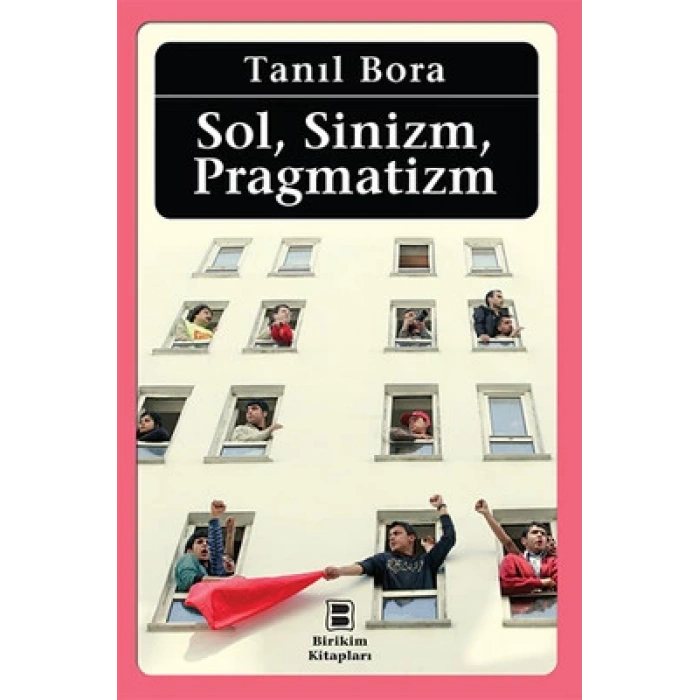 Sol, Sinizm, Pragmatizm