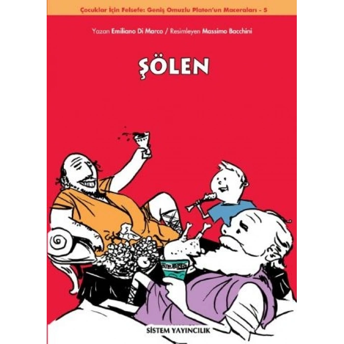 Şölen: Geniş Omuzlu Platonun Maceraları 5.Kitap