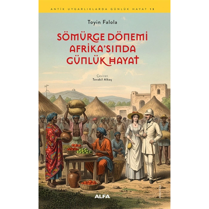 Sömürge Dönemi Afrikasında Günlük Hayat