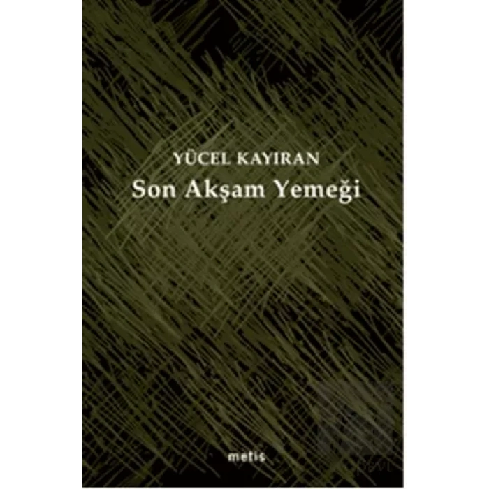 Son Akşam Yemeği