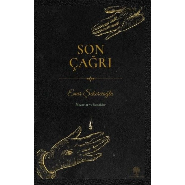 Son Çağrı - Mezarlar ve Sunaklar